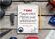 Tickets on Sale: BMC/BMMS Mountain Medicine Weekend 2024