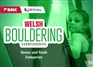 Welsh Bouldering Championships 2022