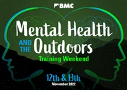 BMC Mental Health & the Outdoors Training Weekend